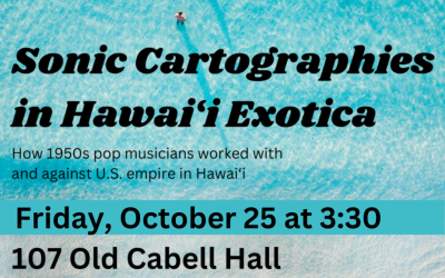 Sonic Cartographies in Hawai‘i Exotica