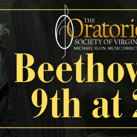 Oratorio Society of Virginia - Beethoven's 9th at 200